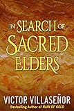 In Search of Sacred Elders by 