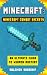 Minecraft: Minecraft Combat Secrets: An Ultimate Guide To Weapon Mastery (Newbie To Professional Book 2)