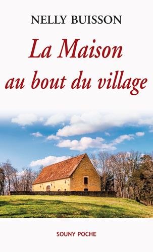 La  maison au bout du village