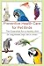 Preventive Health Care for Pet Birds: The Essentials for a Healthy Bird by Dr. Greg Burkett Dipl ABVP (Avian)