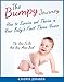 The Bumpy Journey: How to Survive and Thrive in your Baby's First Three Years (parenting books,baby books for new moms,parenting,baby books for new dads,raising ... girls,raising boys, Book 1)