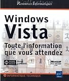 Windows Vista: Toute l'information que vous attendez by Benoît Lanlard