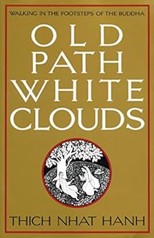 Amazon.com: Old Path White Clouds: Walking in the Footsteps of the