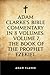 Adam Clarke's Bible Commentary in 8 Volumes: Volume 7, The Book of the Prophet Ezekiel