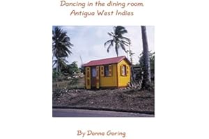 Dancing In The Dining Room, Antigua West Indies