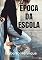 Livro Época Da Escola
