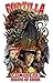 Godzilla: Complete Rulers of Earth Volume 1 by 