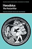 Herodotus: The Persian War (Translations from Greek and Roman Authors)
