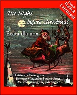 The Night Before Christmas Lat Engl Dt Amazon De Moore Clement C Wiegand Hermann Sauer Walter Kastner Erich Bucher