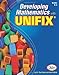 Developing Mathematics with Unifix / Gr K-3