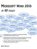 Microsoft Word 2016 In 90 Pages by 