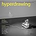 Hyperdrawing: Beyond the Lines of Contemporary Art