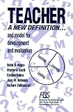 Teacher : A New Definition and Model for Development, Regan, Helen B. and Anctil, Marjorie, 1566020484