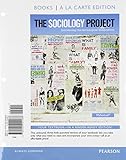 The Sociology Project: Introducing the Sociological Imagination, Books a la Carte Edition