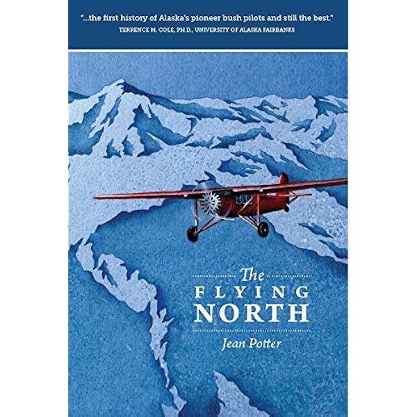 The Flying North: Potter, Jean: 9780553239461: Amazon.com: Books