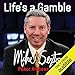 Life's a Gamble by 