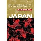 Japan - Culture Smart!: The Essential Guide to Customs &amp; Culture