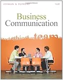 Business Communication (Book Only), Lehman, Carol M. and DuFrene, Debbie D., 0324782187