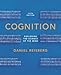 Cognition: Exploring the Science of the Mind (Fifth Edition (without ZAPS or Cognition Workbook))
