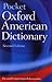 Pocket Oxford American Dictionary