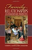Family Relationships: An Evolutionary Perspective