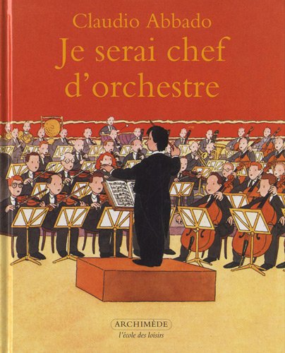 Je Serai Chef D Orchestre Archimede French Edition Abbado Claudio Coretti Gilberto Cardoni Paolo Amazon Com Books Je Serai Chef D Orchestre Archimede French Edition Abbado Claudio Coretti Gilberto Cardoni Paolo Amazon Com Books