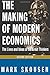 The Making of Modern Economics
