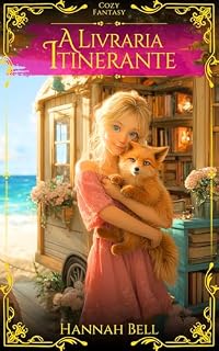 Livro A Livraria Itinerante: Cozy Fantasy (Cozy Fantasy encontra Romantasy)