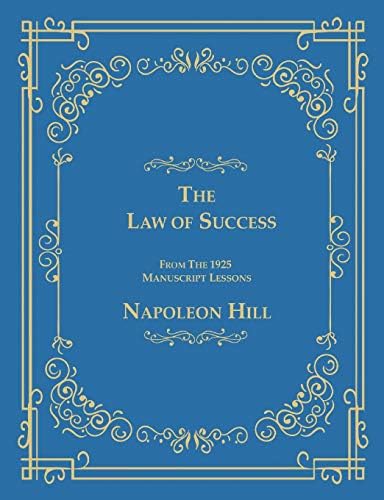 The Law of Success In Sixteen Lessons (2 Volume Set): Hill