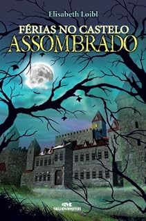 Livro Férias no Castelo Assombrado