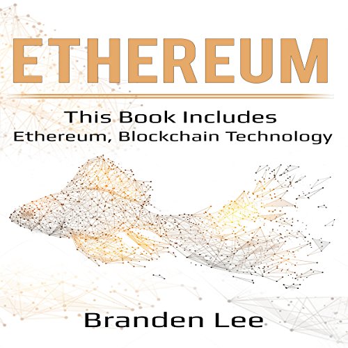 Ethereum This Book Includes Ethereum, Blockchain Technology Best