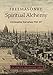 Freemasonry: Spiritual Alchemy (The Spiritual Freemasonry series) by Christopher Earnshaw 33°