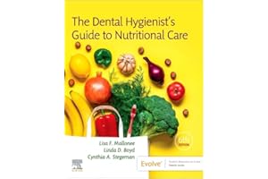 The Dental Hygienist's Guide to Nutritional Care