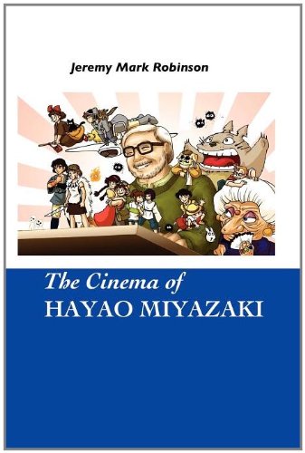 The Cinema of Hayao Miyazaki