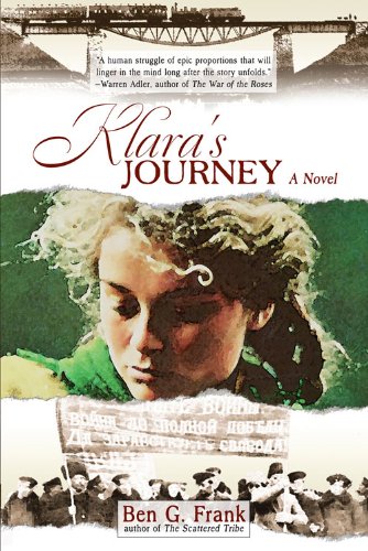 Klara's Journey: A Novel by Ben G. Frank