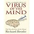 Virus of the Mind: The New Science of the Meme