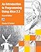 An Introduction to Programming Using Alice 2.2 by Charles W. Herbert
