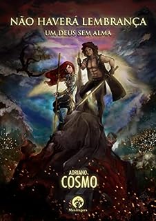 Livro Não Haverá Lembrança: Um deus sem alma