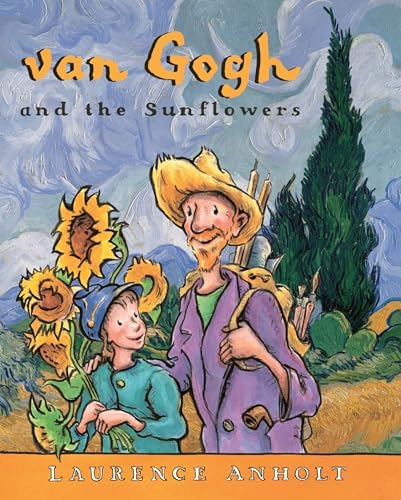 Camille and the Sunflowers (Anholt's Artists): Anholt, Laurence