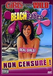 Girls Gone Wild - Beach Babes - Non Censuré