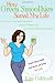 How Green Smoothies Saved My Life: A Guide for Using Green Smoothies, Uplifted Thinking, and Live Fo by Kim Caldwell