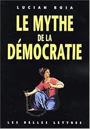 Le  mythe de la démocratie
