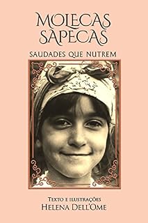 Livro MOLECAS SAPECAS: Saudades que nutrem