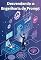 Livro Desvendando a Engenharia de Prompt: O Segredo para Criativos e Profissionais (IA na Prática: Explorando o Futuro da Inteligência Artificial)