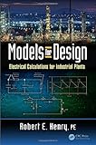 Models for Design: Electrical Calculations for