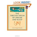 The Tibetan Yogas Of Dream And Sleep