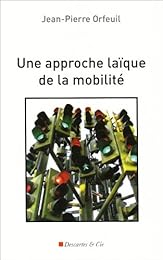Une  approche laïque de la mobilité