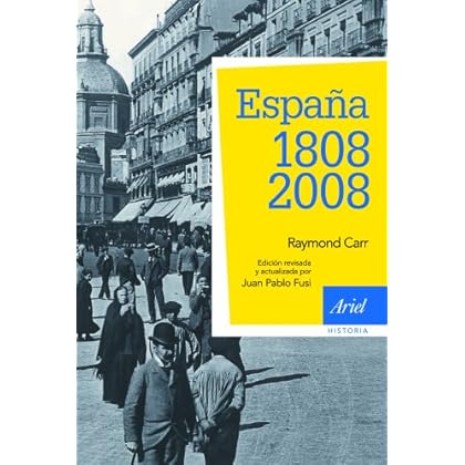 España: 1808-2008: 3ª edición actualizada