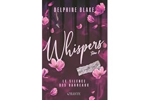 Whispers: 1 - Le silence des barreaux (Romance) (French Edition)