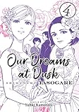 Our Dreams at Dusk: Shimanami Tasogare Vol. 4 by 